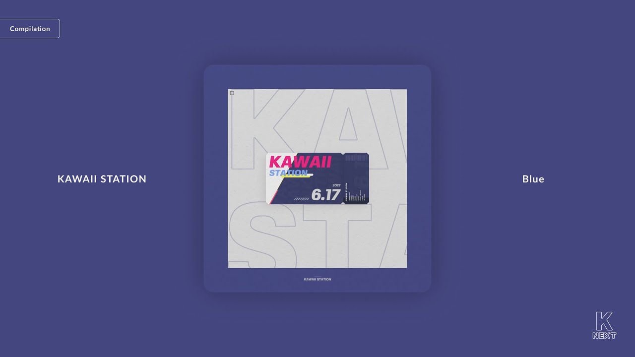 K-NEXT / Blue［Kawaii Station］
