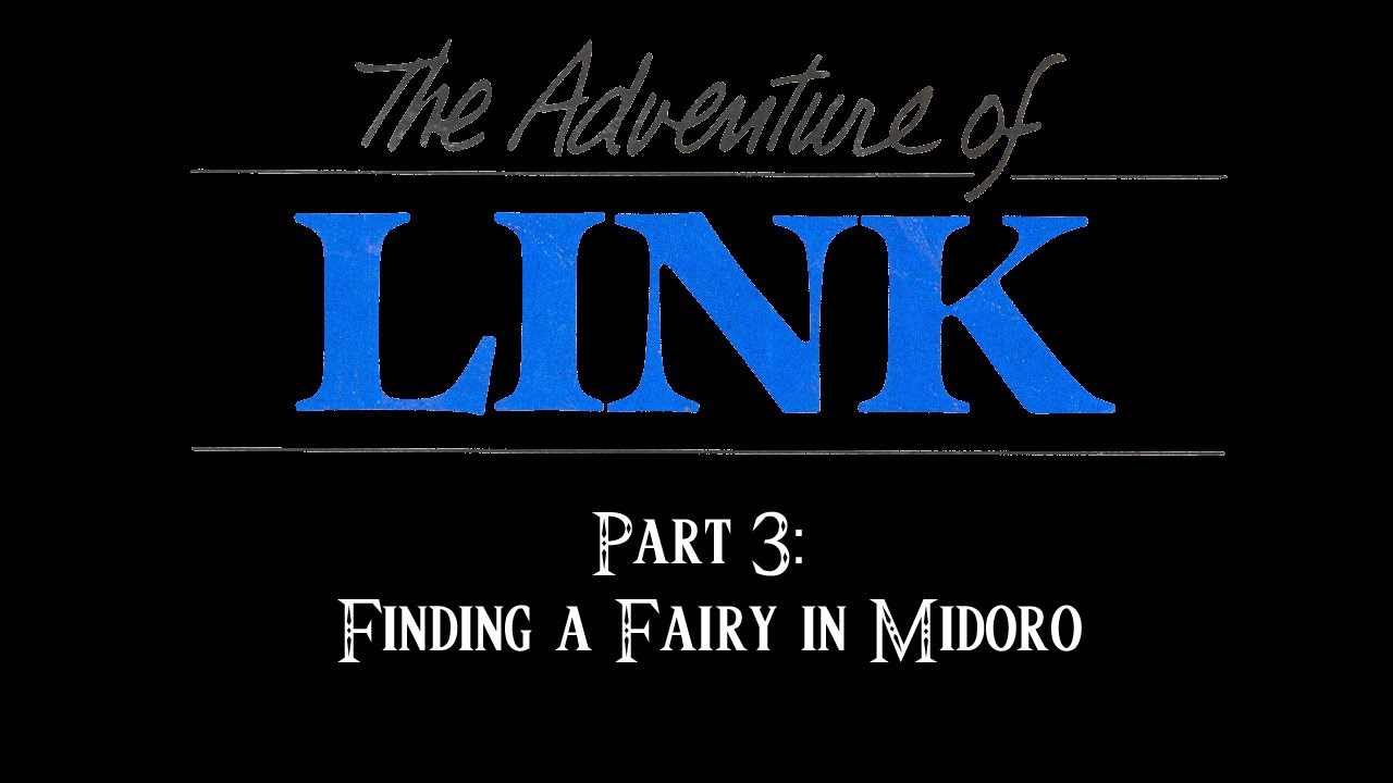 Zelda II: Adventure of Link - Part 3 - Finding a Fairy In Midoro