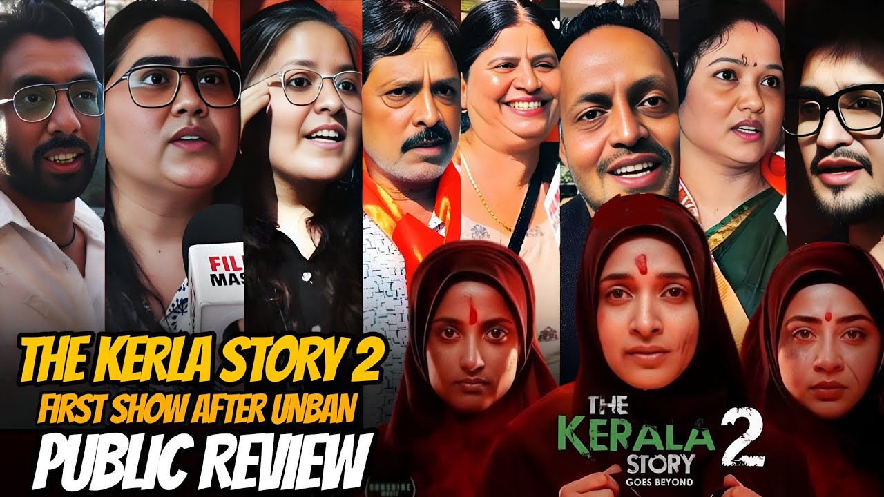 The kerla story 2 public review | girls crying 😭| first show |the kerla story 2 goes beyond review