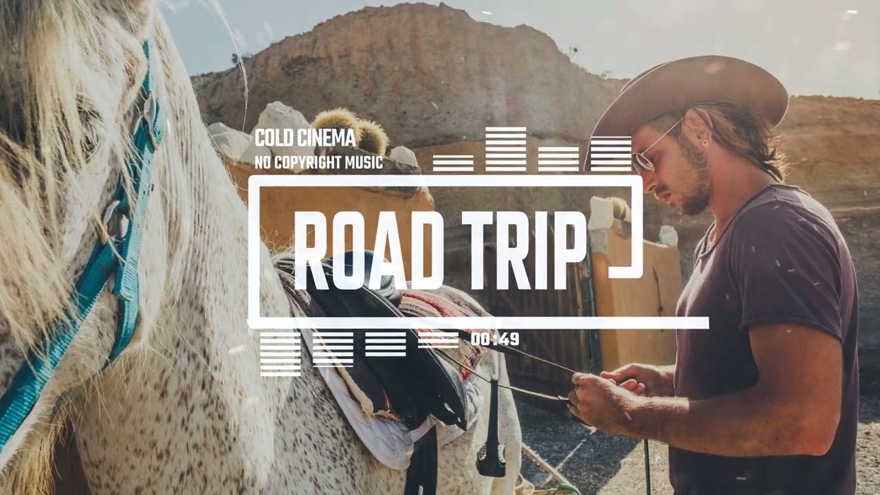Western Travel Sports Country Rock Film by Cold Cinema [No Copyright Music] / Road Trip