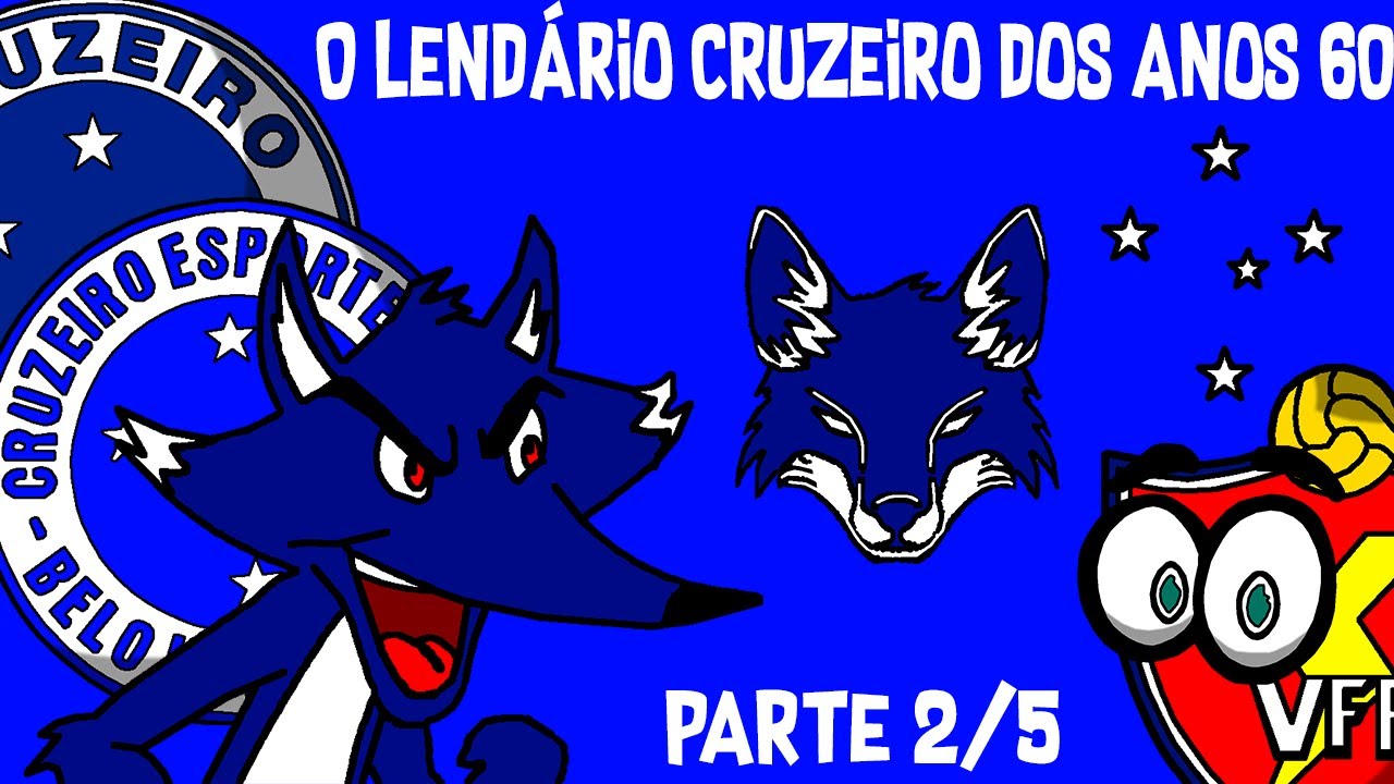 O lendário Cruzeiro dos anos 60 (A história do Cruzeiro EC 2/5)