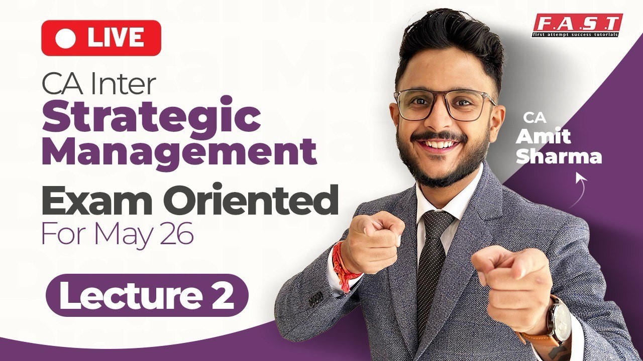 CA INTER SM EXAM ORIENTED FAST TRACK BATCH MAY'26 I DAY 2 I INTRO TO SM I CA AMIT SHARMA (AIR 30)