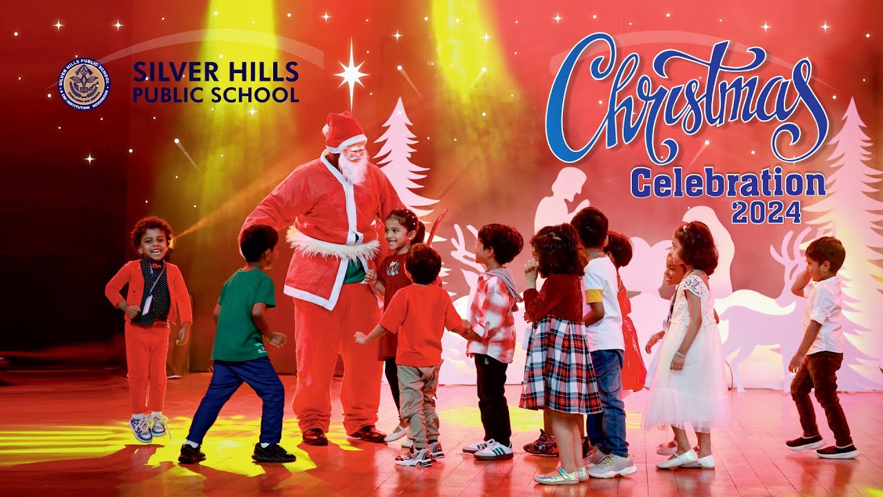 CHRISTMAS CELEBRATION 2024 🎄 | Highlights | SILVER HILLS PUBLIC SCHOOL