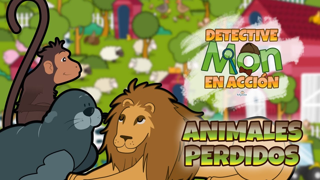 Animales Perdidos. Detective Mon en Acción
