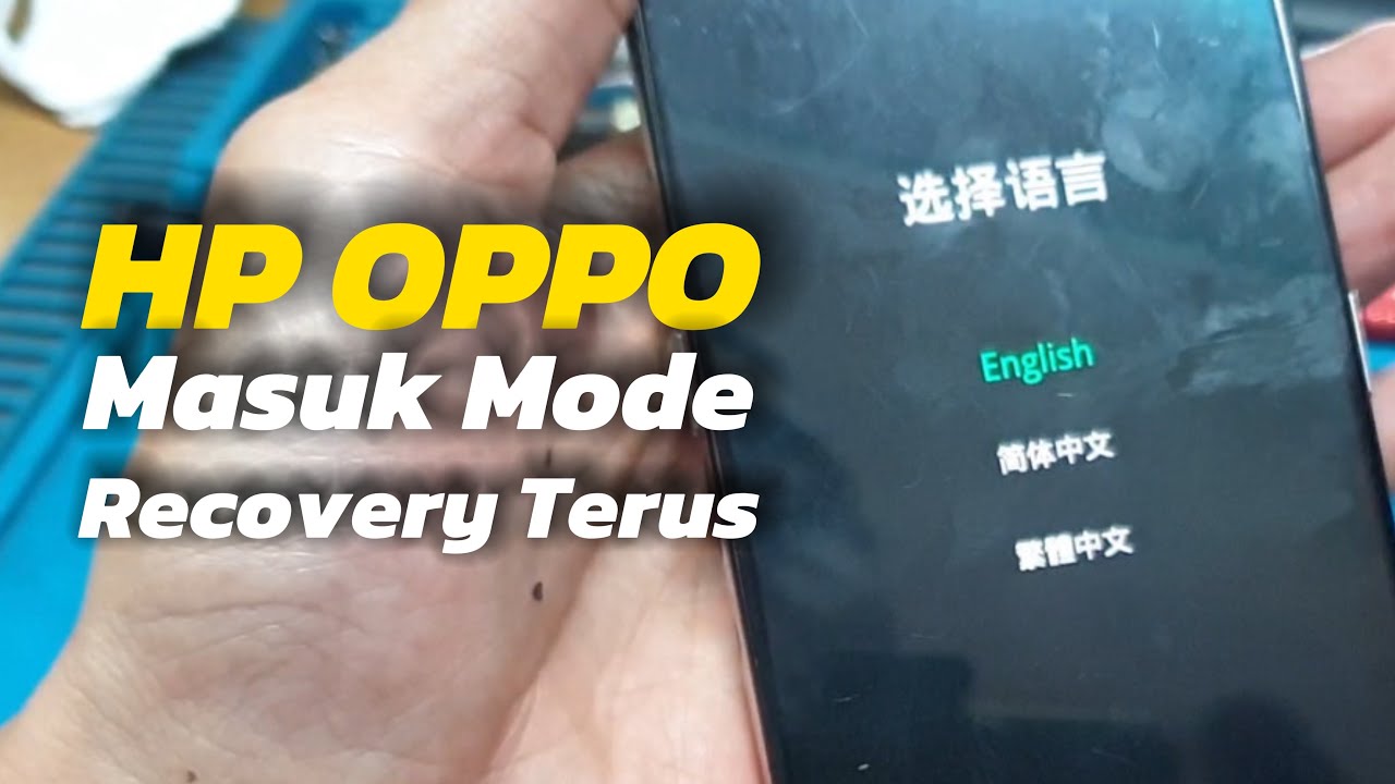 CARA ATASI OPPO RENO 3 4G MASUK MODE RECOVERY TERUS
