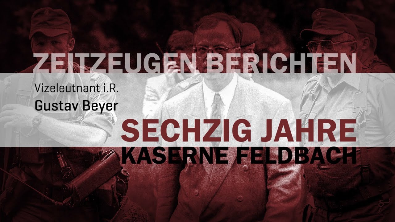 Sechzig Jahre Kaserne Feldbach - Zeitzeuge Vizeleutnant i. R.  Gustav Beyer