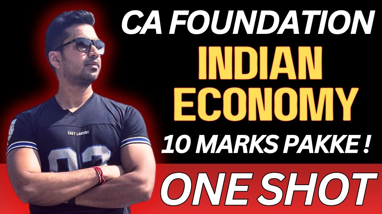 Economics - Ch 10 🔥 COMPLETE ! CA Foundation Ultra Pro Revision 🔥 June 2024 | CA Parag Gupta