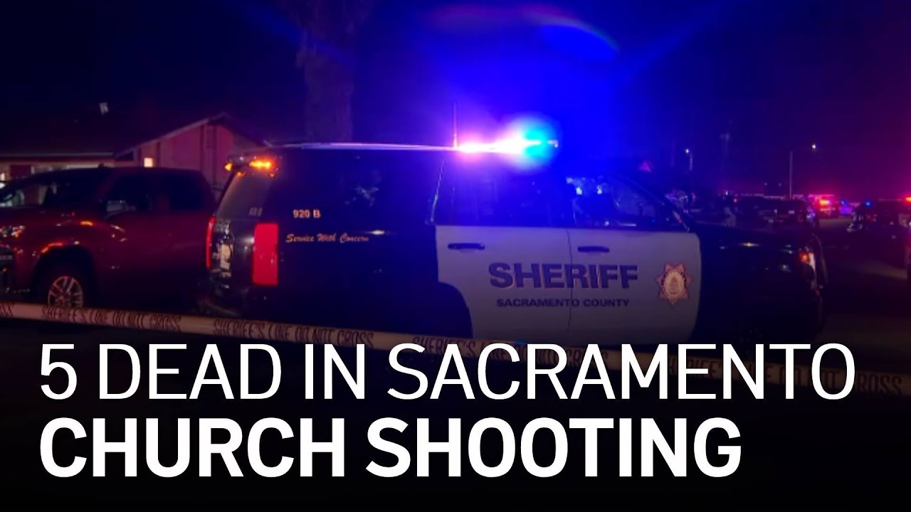 Father Kills 4, Himself in Sacramento Church Shooting