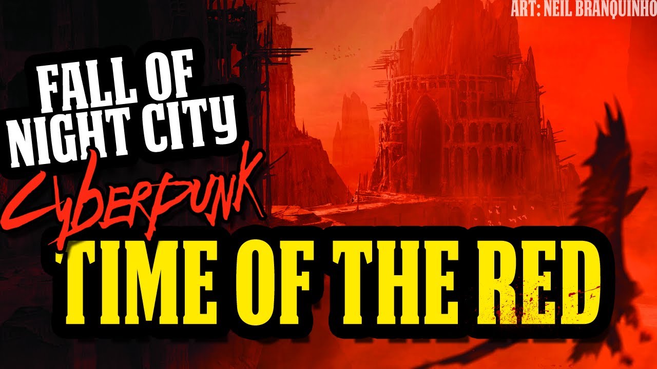 THE TIME OF THE RED l Cyberpunk Lore