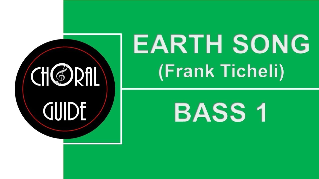 Earth Song - BASS 1