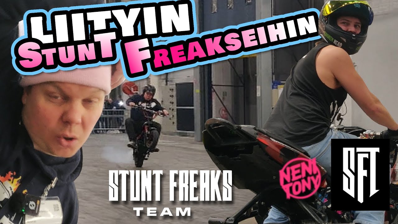 Liityin Stunt Freakseihin MP-Messuilla