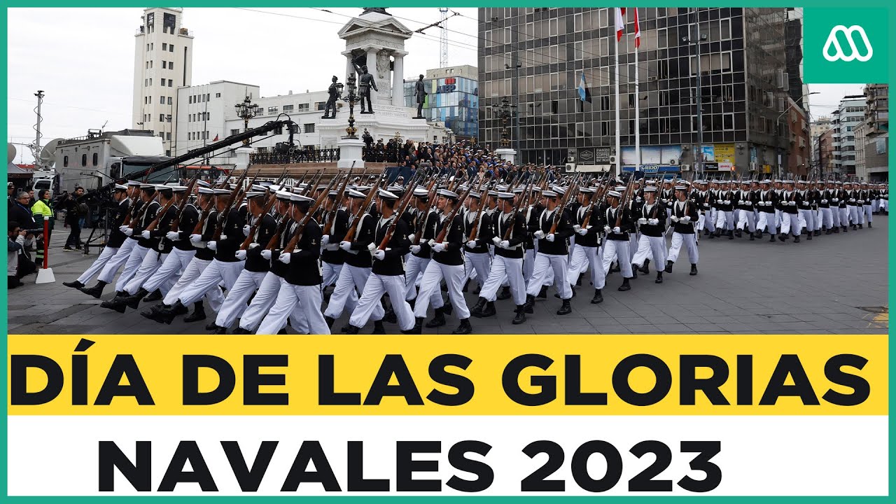 Día de las Glorias Navales: Desfile Militar 21 de mayo 2023 - Completo