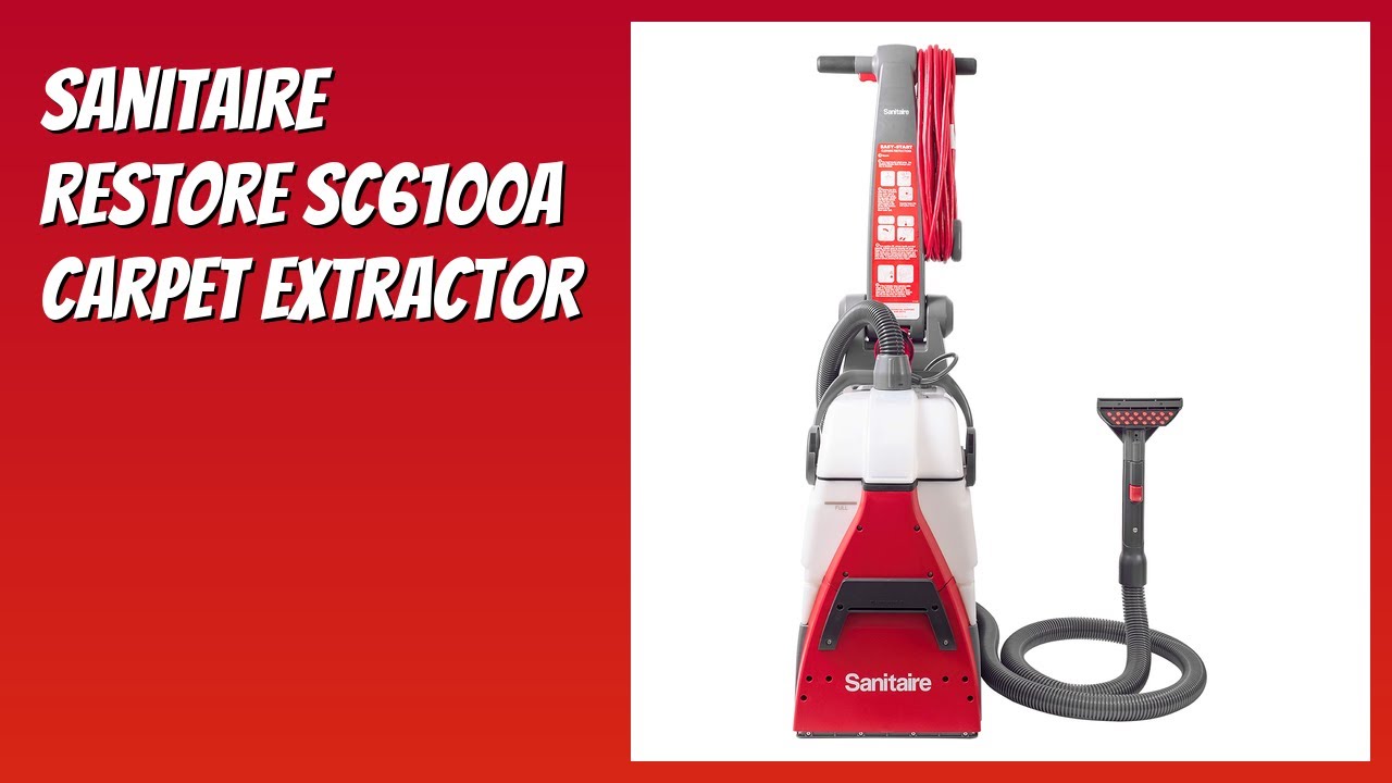 REVIEW (2026): Sanitaire Restore SC6100A Carpet Extractor. Features