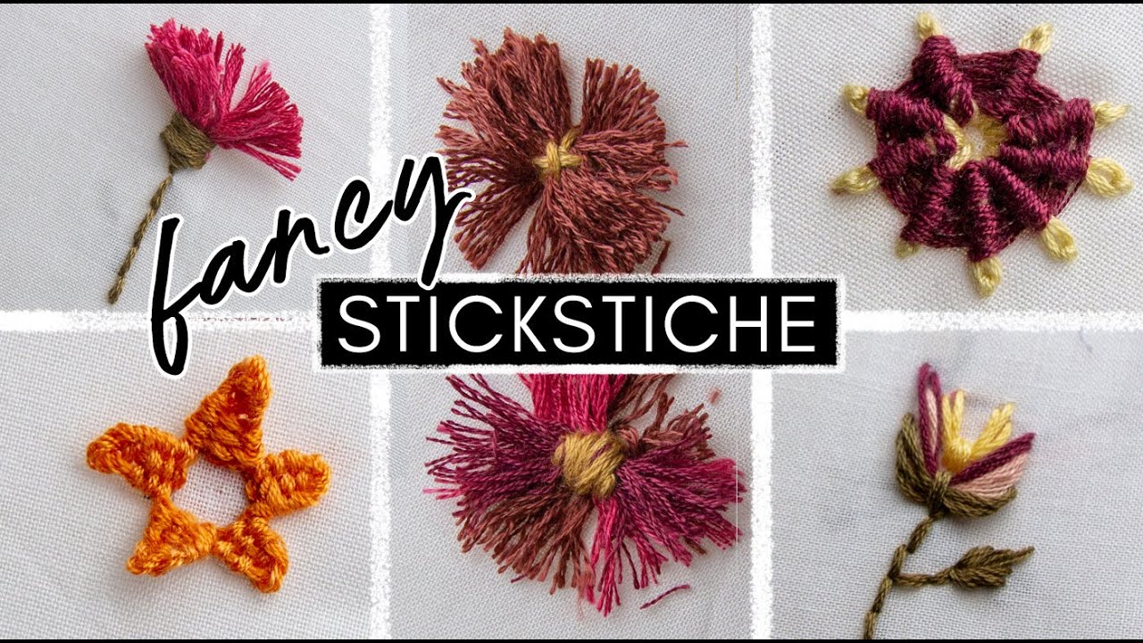 Sticken lernen - Fancy Stickstiche & Stick-Hacks ausprobiert