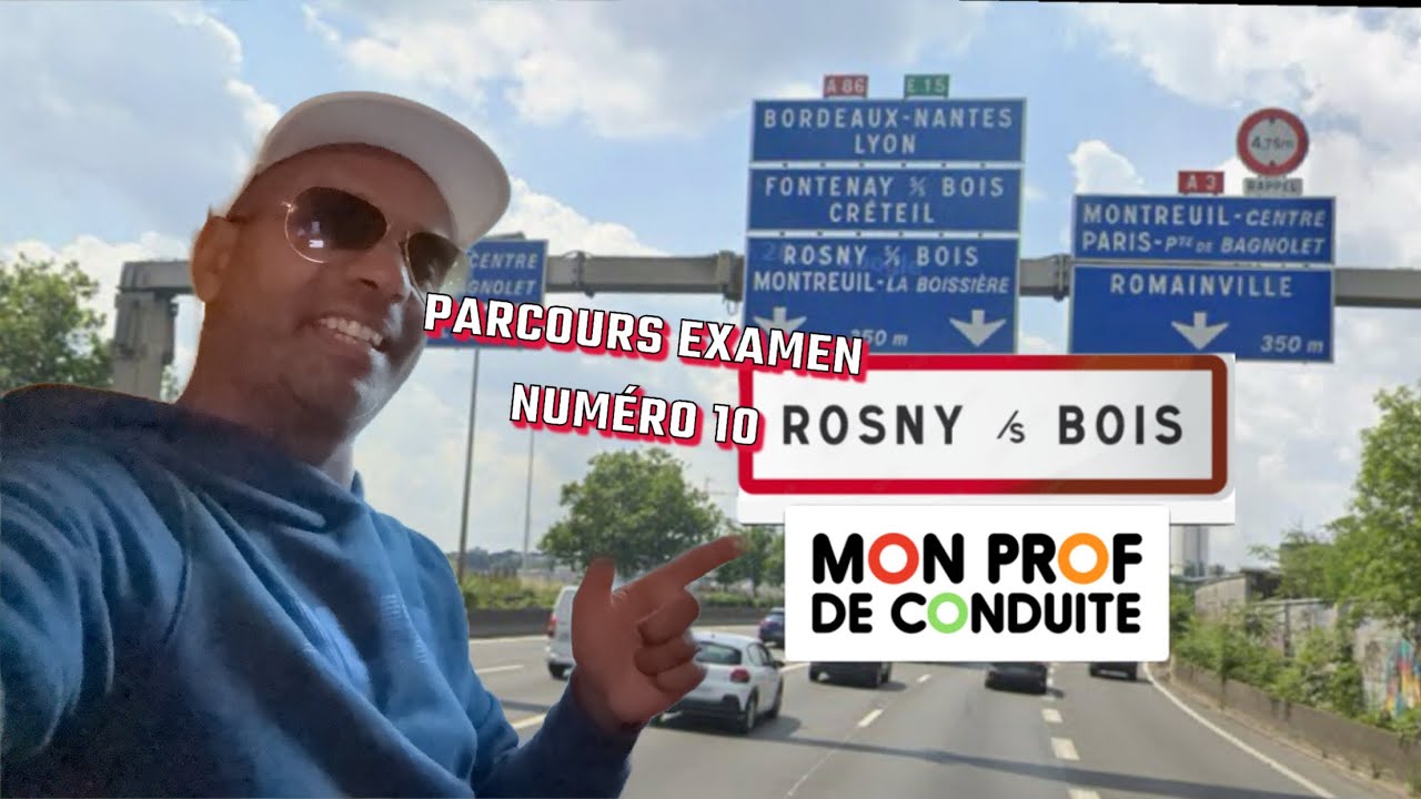 CENTRE EXAMEN DE ROSNY Parcours 10 moniteur auto ecole permis Mon Prof De Conduite
