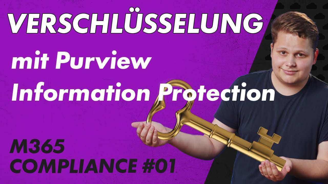 Purview Information Protection Verschlüsselung – Microsoft 365 Compliance 01