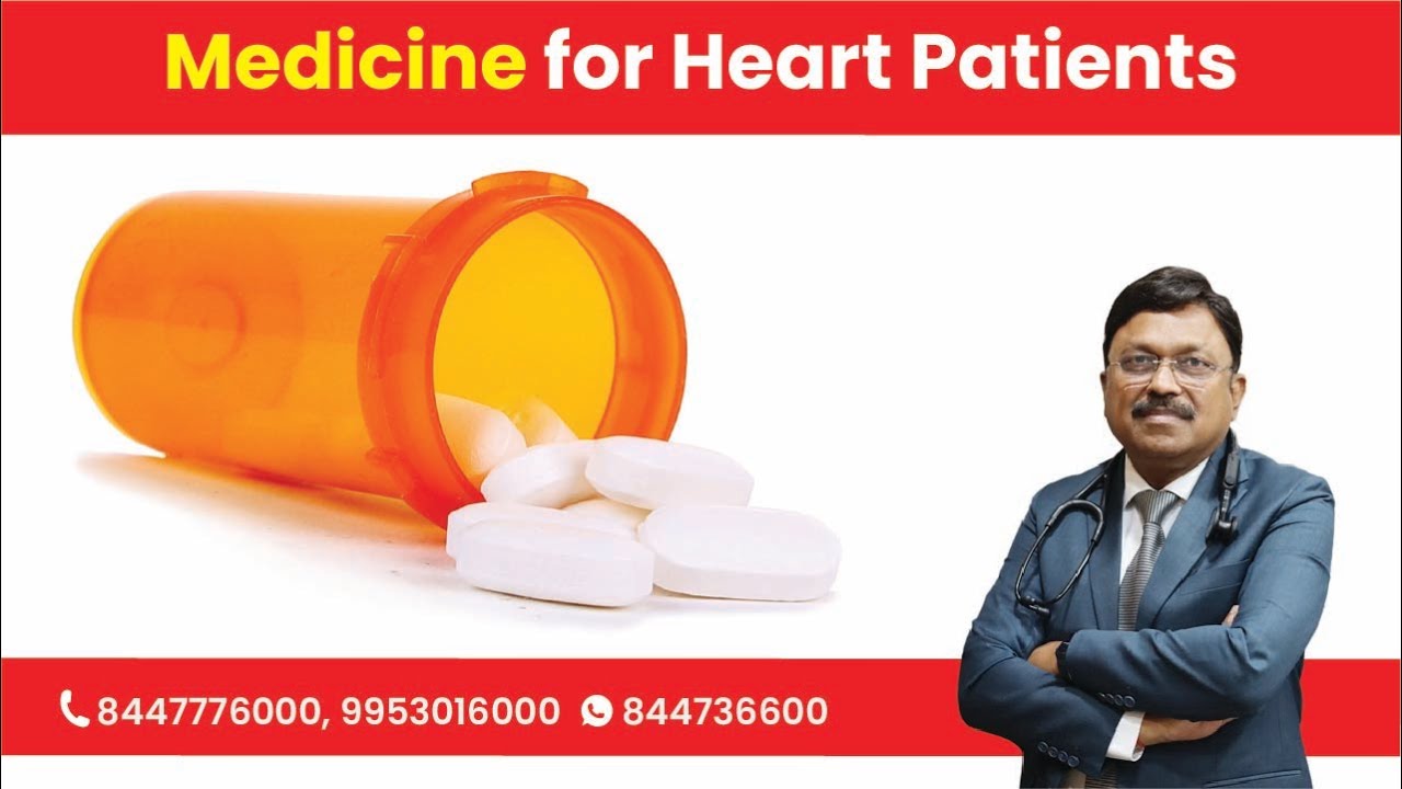 Medicine for Heart Patients by Dr. Bimal Chhajer