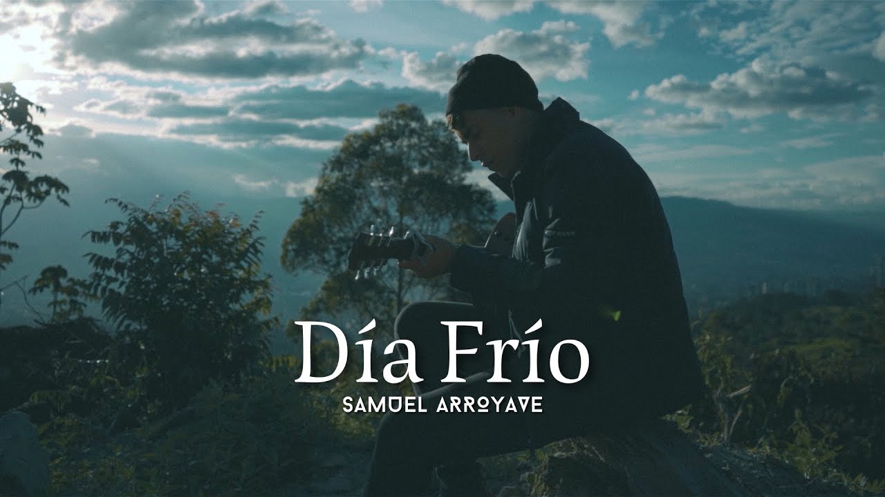 Samuel Arroyave - D&iacute;a Fr&iacute;o (Video Oficial)