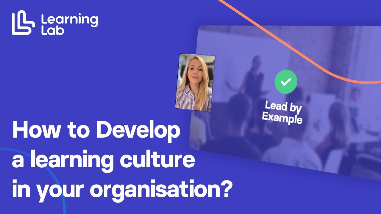 Developing a learning culture in your organiation