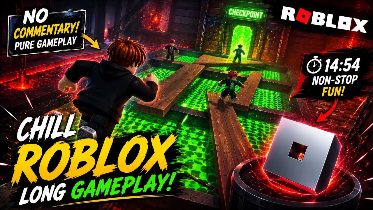 Chill Roblox Long Gameplay | No Commentary, Pure Gameplay