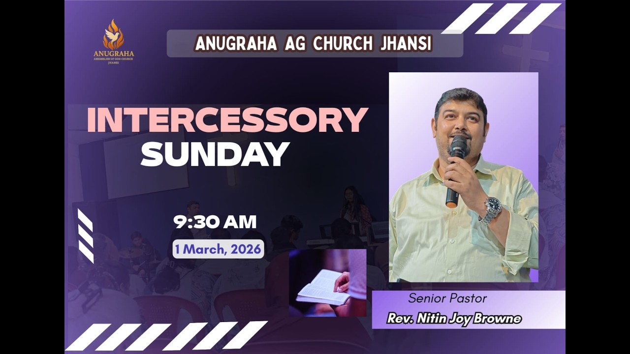 INTERCESSORY SUNDAY | 01-03-26 | ANUGRAHA AG CHURCH JHANSI