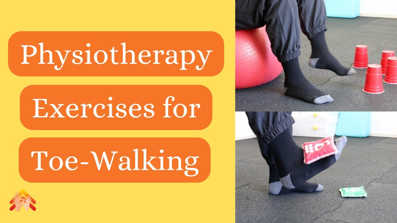 Paediatrics Physiotherapy for Toe-walking | The Best Exercises to Help Toe-Walking with Children