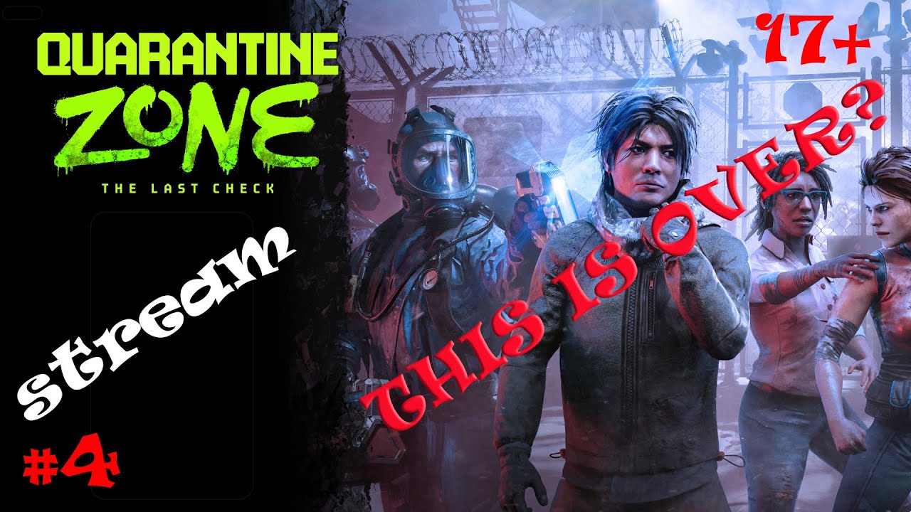 #4 [QZSim] Конец кампании?/Стрим по игре Quarantine Zone: The Last Check☣️☣️☣️