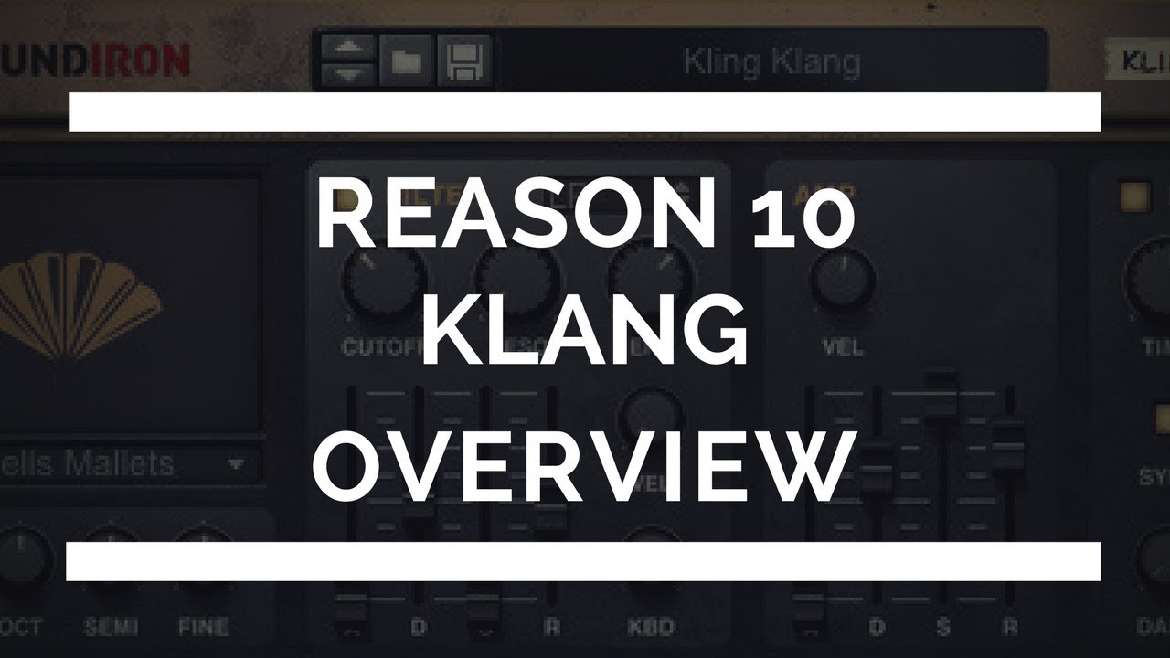 Reason 10 Klang Overview (How to use Klang)
