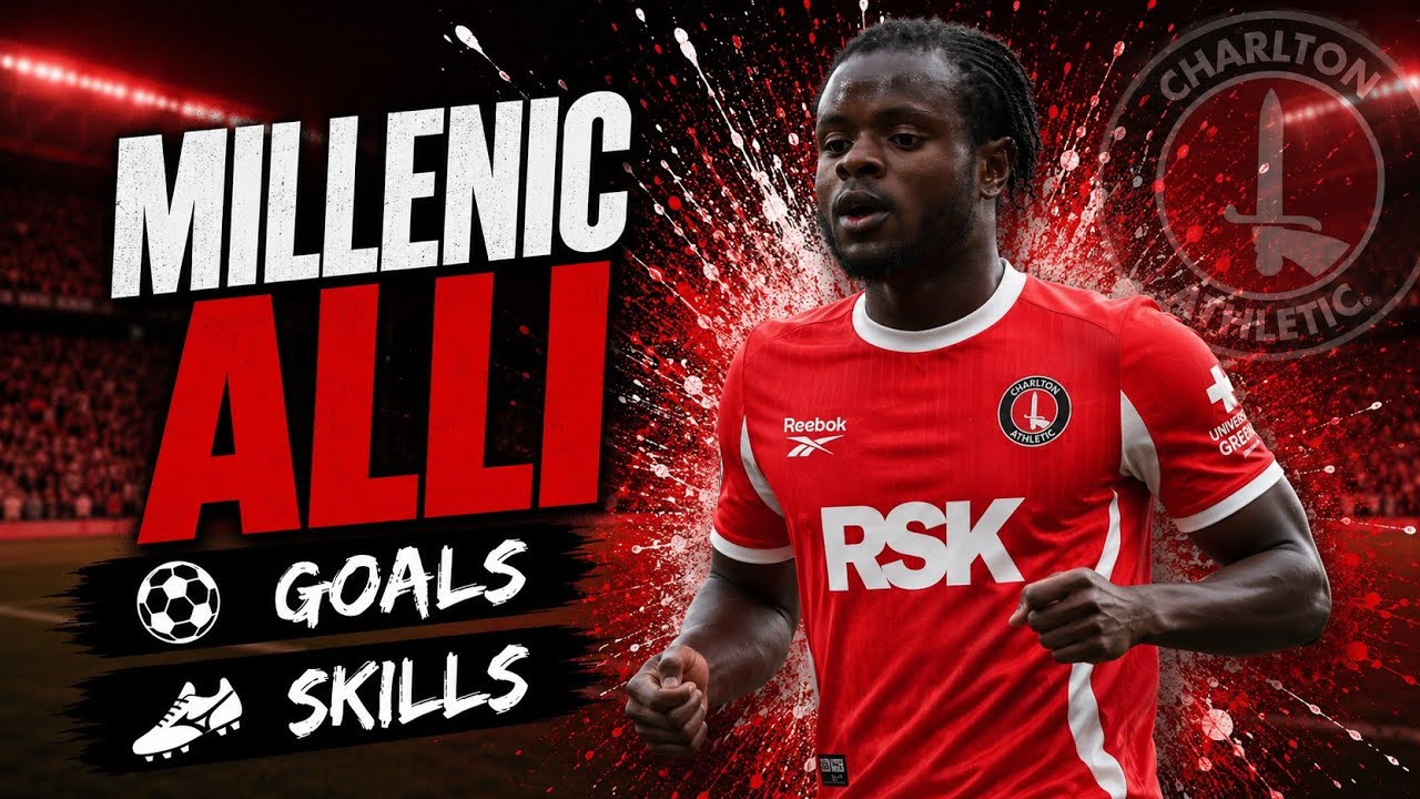 Millenic Alli Welcome to Charlton Athletic 2026 Best Skills, Goals & Assists