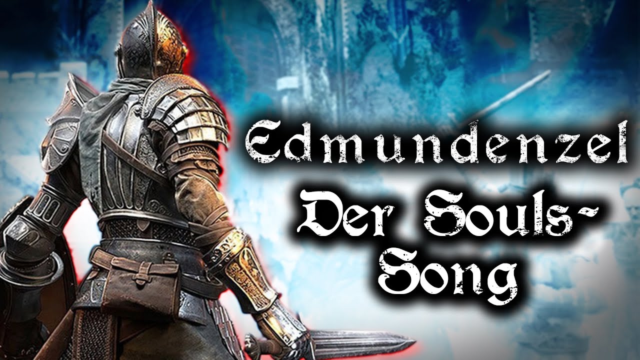 EEEDMUUNDEEEENZEEELL | Der Game One + RBTV Souls-Intro-Song