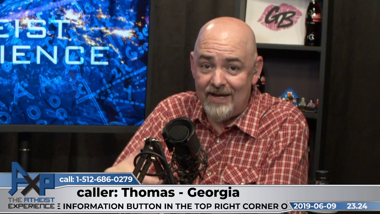 Consciousness and Existence | Thomas - Georgia | Atheist Experience 23.24