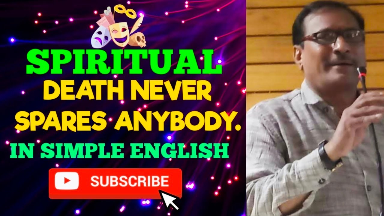 789|DEATH NEVER SPARES ANYBODY|#youtube#death#english#spiritual@englishliteratureweb 