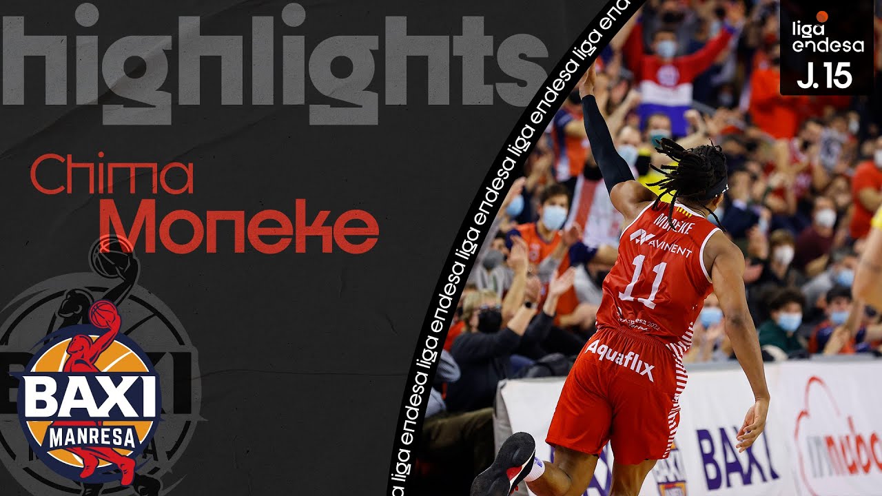 El show de Chima MONEKE es infinito | Liga Endesa 2021-22