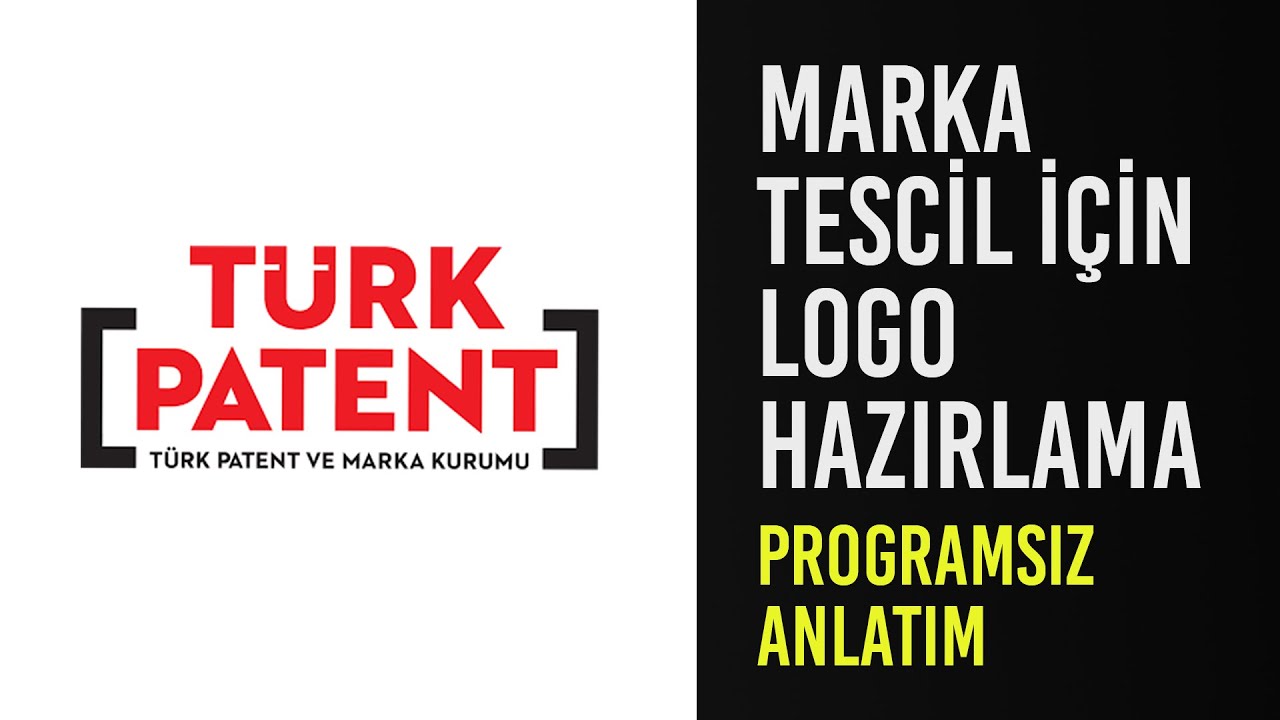 Marka Tescil İçin Logo Hazırlama - Programsız Anlatım