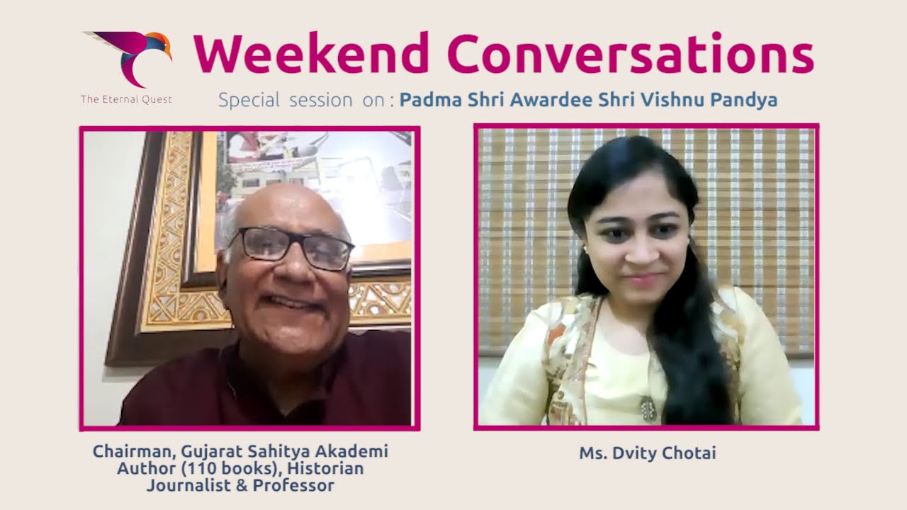 Eternal Quest-  Episode-2 | Padmashri Vishnu Pandya ji in Conversation with Dvity Chotai
