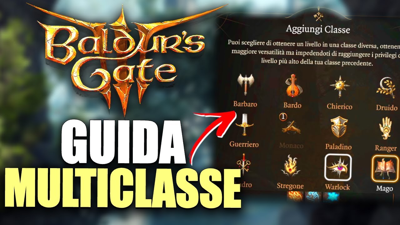 BALDUR'S GATE 3: GUIDA MULTICLASS completa  Baldurs Gate 3 ita