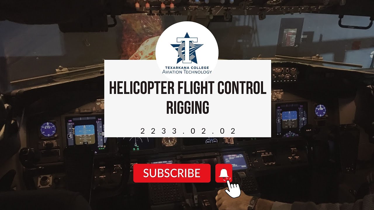 Helicopter Flight Control Rigging 2233.02.02