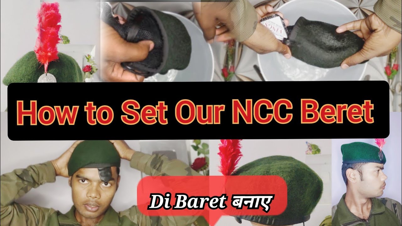 एनसीसी बैरेट सेट करना सीखे किस प्रकार से सेट करते है बैरेट को 🎩 RDC CADETS //@NCCloveramitkumar