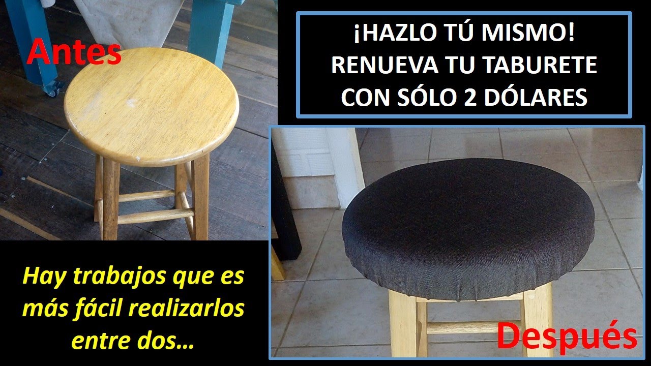 Hágalo usted mismo: Tapizado de taburetes redondos. Proyecto fácil y a bajo costo. Clara explicación