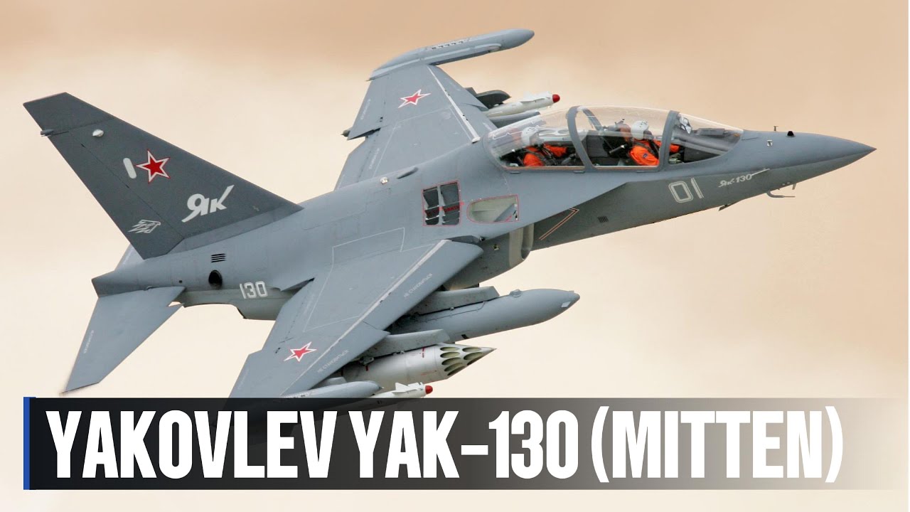 Почему Яковлев Як-130 — самый опасный современный военный учебно-тренировочный самолет в мире?