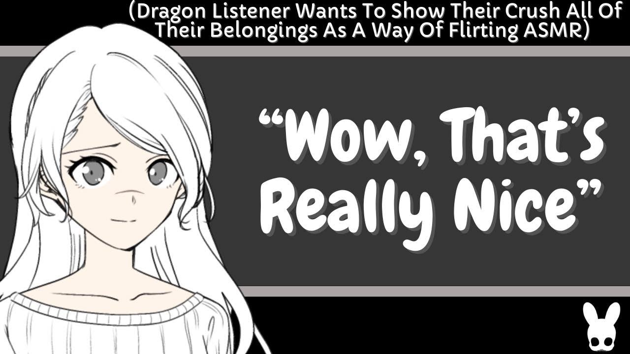 Wow, That's Really Nice (Dragon Listener ASMR)