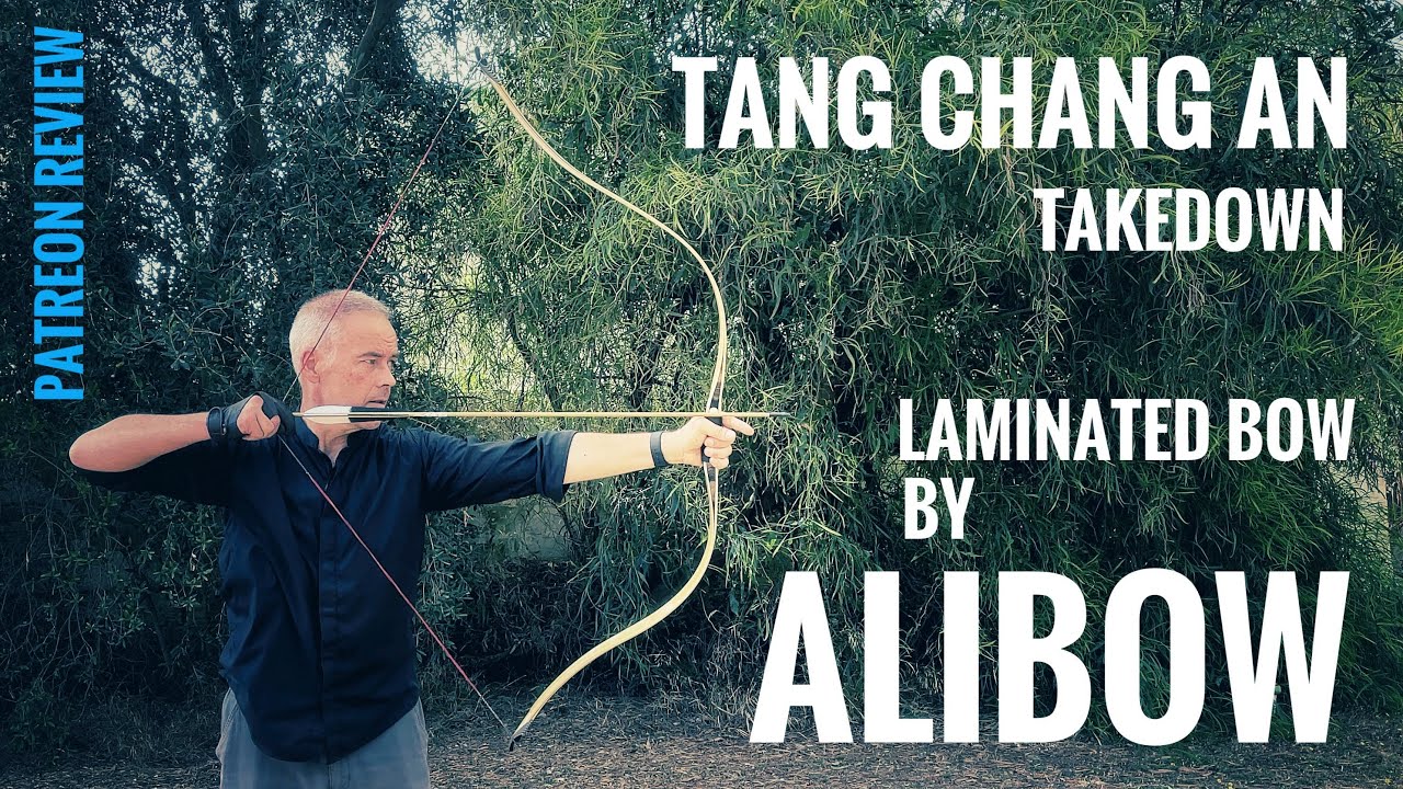 Tang Chang An Takedown Bow by Alibow - Patreon Review