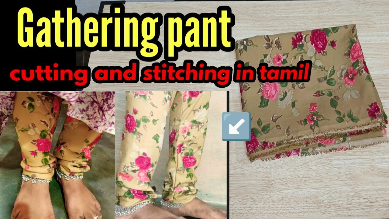 Gathering pant cutting and stitching very simple and easy method in tamil/#silverneedle#Gathringpant