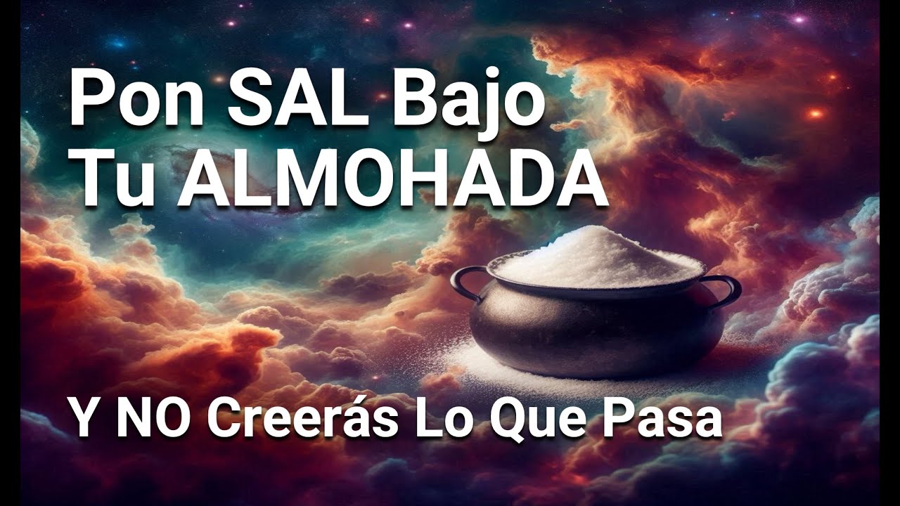 El PODER Oculto De Dormir Con SAL Bajo La ALMOHADA | Ritual Con SAL