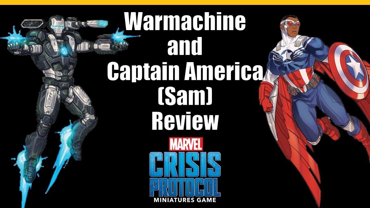 Warmachine and Captain America (Sam) Review for Marvel Crisis Protocol