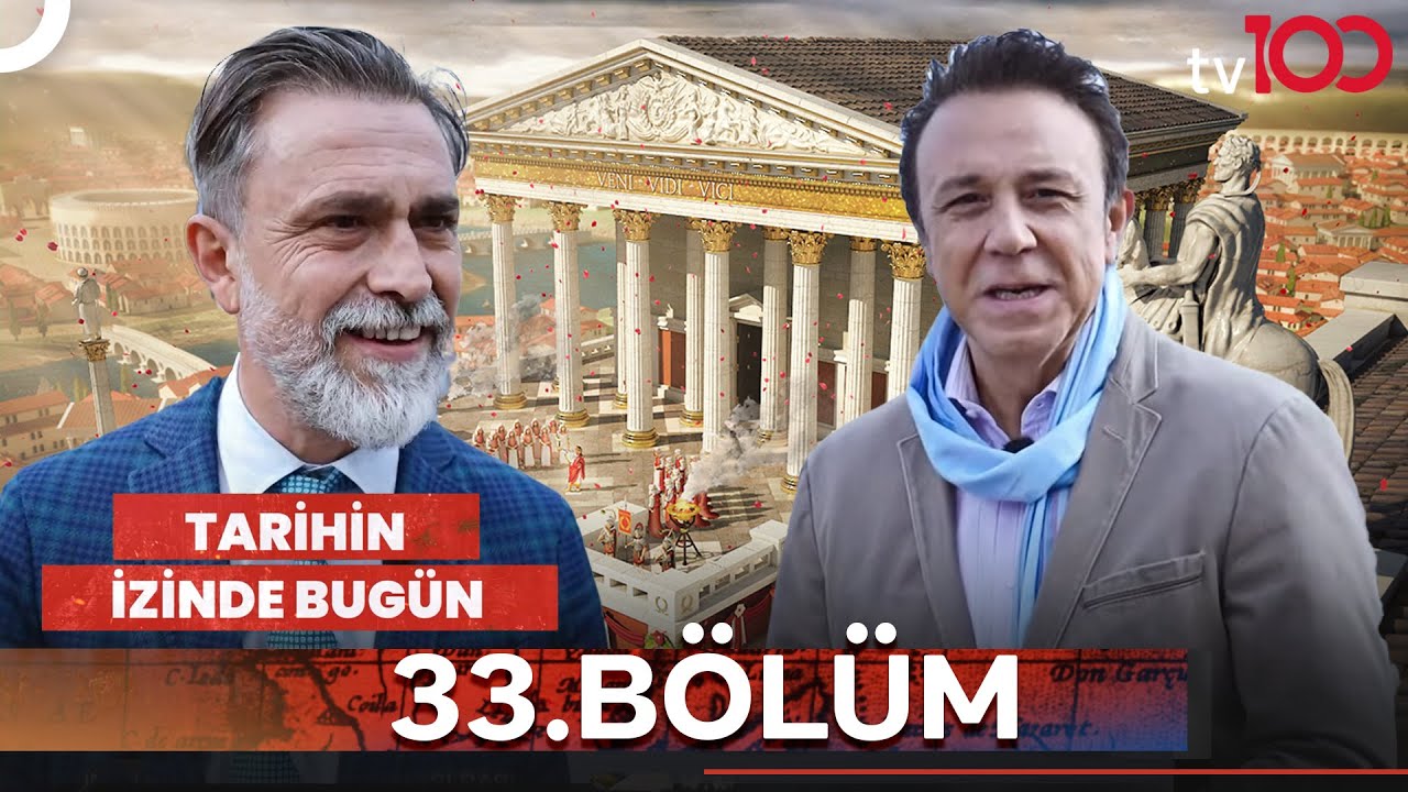 Ahmet Yeşiltepe ile Tarihin İzinde Bugün 33. Bölüm l Yazar Göksel Göksoy