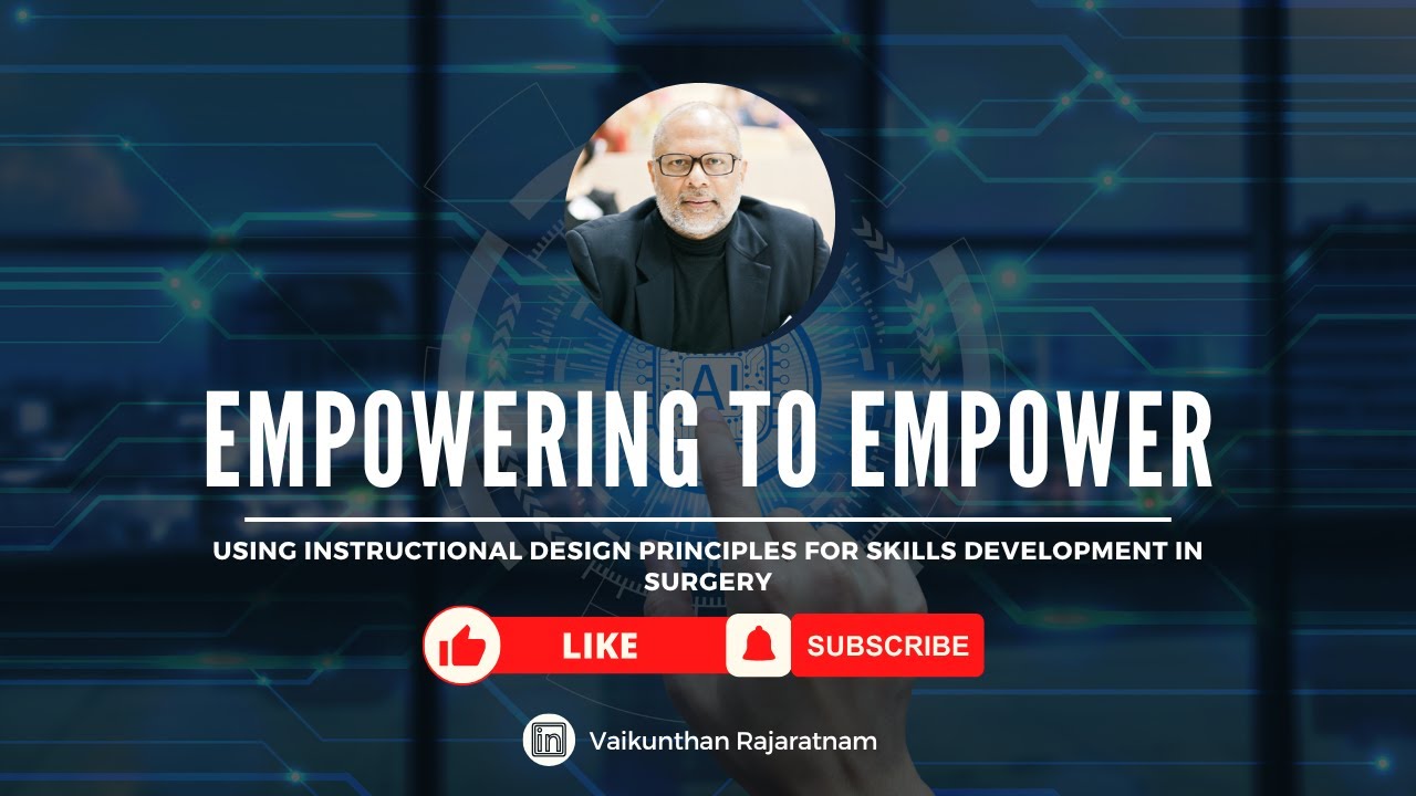 Using Instructional Design Principles for Skills Development in Surgery