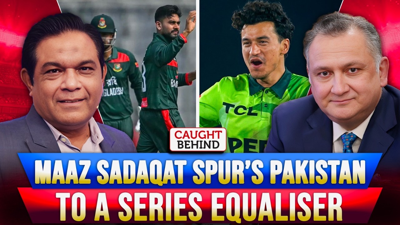 Maaz Sadaqat Spur’s Pakistan To A Series Equaliser | Caught Behind