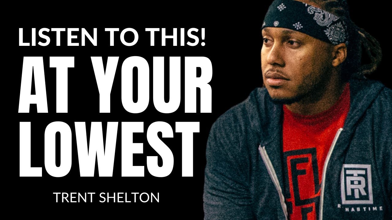 IF YOU’RE STRUGGLING: HOW TO OVERCOME | TRENT SHELTON #motivationalvideo