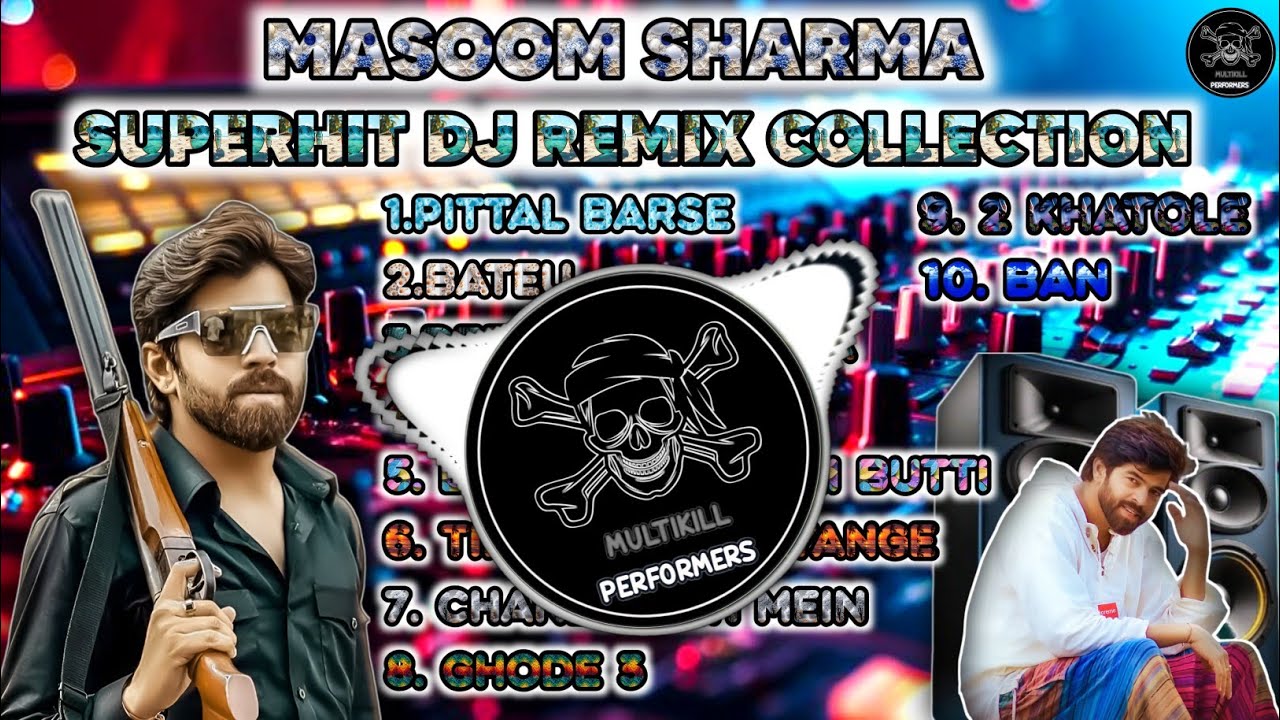 MASOOM SHARMA | SUPERHIT DJ REMIX COLLECTION 2025 | USE HEADPHONES 
